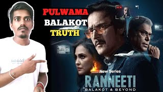 RANNEETI  BALAKOT AND BEYOND Review Best web series about Pulwama attack amp Balakot air strike [upl. by Matlick876]