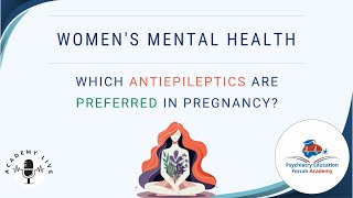 Which Antiepileptics are Preferred in Pregnancy [upl. by Asserat]