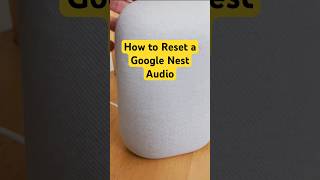 Factory Reset a Google Nest Audio device google nest tips [upl. by Stoat]