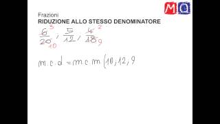 Riduzione di frazioni allo stesso denominatore [upl. by Gunas942]