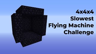 The 4x4x4 Slowest Flying Machine Challenge  Minecraft 1122 [upl. by Saimerej]