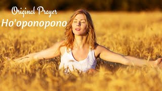 Hooponopono  Original Prayer [upl. by Akemhs]