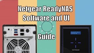 The Netgear ReadyNAS User Interface Apps and Software Guide [upl. by Nagiem]