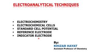 Electroanalytical techniques  Reference Electrode  Indicator Electrodes  Cell Potential [upl. by Indys]