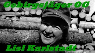 Obergefreiter der Gebirgsjäger Lisl Karlstadt [upl. by Maze12]