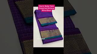 Checked Semi Silk Saree 10 Yards Madisar Sarees Without Blouse  Price ₹ 3100 Free Shipping [upl. by Meit]