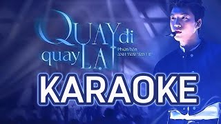 KARAOKE QUAY ĐI QUAY LẠI  HIEUTHUHAI Hit mới nhất [upl. by Woodcock]