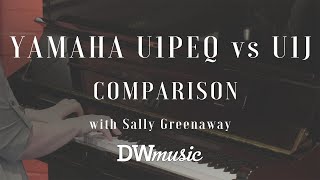 YAMAHA U1 vs U1J  Sound Comparison no talking [upl. by Adiol]