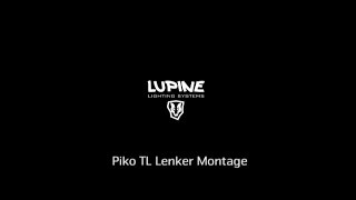 Lupine Lights  Piko TL Lenker Montage German [upl. by Ahsitneuq]