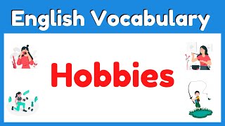 Hobbies English  Vocabulary Game With Pictures [upl. by Machute]