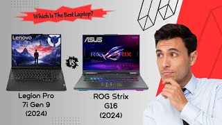 Lenovo Legion Pro 7i Gen 9 Vs ROG Strix G16 2024 [upl. by Jemena777]