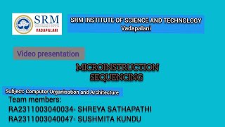 MICROINSTRUCTION SEQUENCING  Computer Organisation and Architecture  SRM IST VADAPALANI [upl. by Nalda]