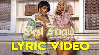 Saweetie  Best Friend Lyric Video ft Doja Cat [upl. by Pollitt]