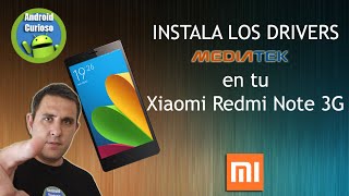 INSTALAR DRIVERS MTK DE Xiaomi Redmi Note 3G [upl. by Ylrad324]