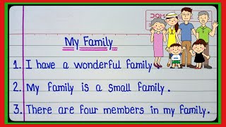 My Family Essay in English  10 Lines On My Family  Essay On My Family  Paragraph On My Family l [upl. by Ishii]