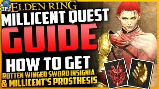 Elden Ring Millicent Complete Quest Guide  How To Get Rotten Winged Sword  Millicents Prosthesis [upl. by Eanrahc]