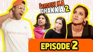 Pardesi Ka Chakka Episode 2  Season 2  Rahim Pardesi [upl. by Kcirdor]