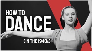 Ballet Dance Moves for Beginners in the 1940s HD [upl. by Beffrey755]