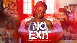 NO EXIT  latest Nigeria movie 20232024 [upl. by Orabla]