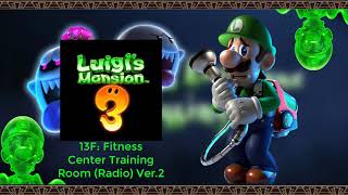 Luigis Mansion 3 Music  13F Fitness Center Training Room Radio Ver2 [upl. by Okechuku]