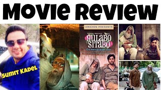 Gulabo Sitabo  Movie Review by Sumit Kadel  Amazon Prime [upl. by Eeltrebor]