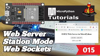 015  ESP32 MicroPython Web Server  Station Mode  Sockets [upl. by Olivero]