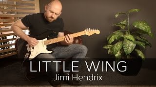 LITTLE WING Jimi Hendrix  Electric Guitar Solo Cover [upl. by Braunstein]