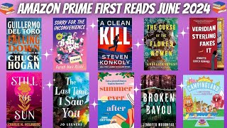 ✨AMAZON PRIME FIRST READS✨ June 2024 l Descriptions amp Genre l Pre Release NEW Bonus Short Story [upl. by Bicknell]