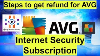 Steps to get refund for AVG  Internet Security Subscription [upl. by Bultman944]