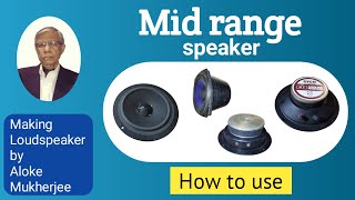 How to use a Midrange speaker [upl. by Amiaj391]