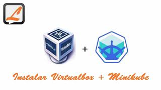 Instalar Virtualbox  Minikube [upl. by Ativla]