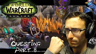 Lets play WoW Legion questing  CEST UN ROC CEST UN PIC  fr part 8 [upl. by Nagy647]