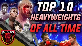 Top 10 Boxing Heavyweights of All Time  Boxing Fight News HD [upl. by Isidor]