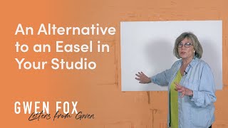 An Alternative to an Easel in Your Studio [upl. by Atteuqram786]