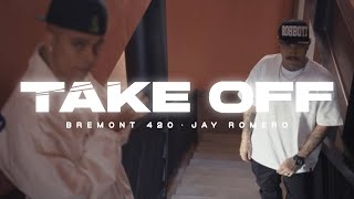 Bremont 420 Jay Romero  Take Off Video Oficial [upl. by Leahcimnaj]