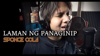 Laman ng Panaginip  Sponge Cola Cover [upl. by Canale]