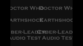 Earthshock Cyber leader Voice Test [upl. by Berghoff59]