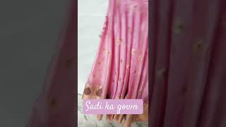 sadi ka gown kaise bnayetrending shortsfeed viralyoutube youtubeshorts viralreels bollywood [upl. by Nnylsoj]