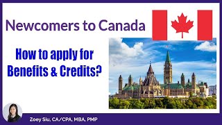 Newcomers to Canada  How to apply for benefits and credits Form RC151  RC66 [upl. by Hardy]