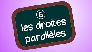 les droites parallèles [upl. by Haywood]