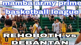 mamba army prime basketball league team DEBANTAN vs team REHOBOTH [upl. by Ginni340]