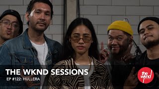 Hullera  The Wknd Sessions Ep 122 full performance [upl. by Massiw362]