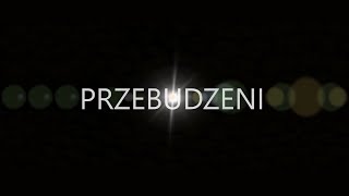 PRZEBUDZENI nowy kanał [upl. by Haines]