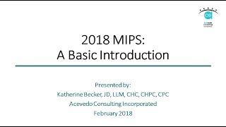 2018 MIPS  A Basic Introduction [upl. by Leahcym]