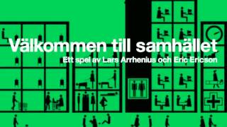 Välkommen till samhället av Lars Arrhenius och Eric Ericson [upl. by Grogan]