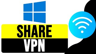 How to SHARE VPN CONNECTION via Windows 10 HOTSPOT 2024  VPN Sharing on Windows 10 [upl. by Noivad]