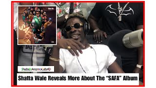 I Can Feature Any Artist I want On my Album ButShatta Wale Discussed With Fans Abt “SAFA” amp MORE [upl. by Valsimot60]