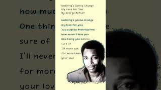 🌼Nothings Gonna Change My Love For You  George Benson [upl. by Eneja]