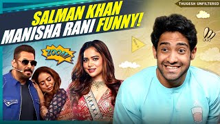 Salman Khan Manisha Rani Funny 🤣 [upl. by Milon]