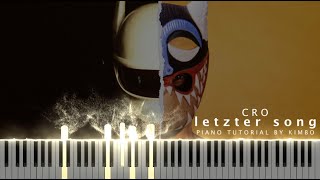 Cro  letzter song Piano Tutorial  Noten [upl. by Luisa]